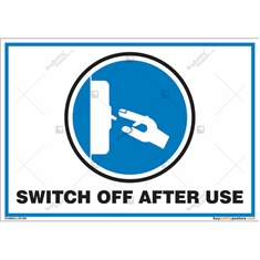 Switch Off After Use Sign in Landscape