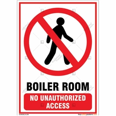 Boiler Room Sign - No Unauthorized Access