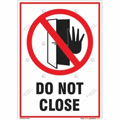 Do not close sign for any organization in portrait shape