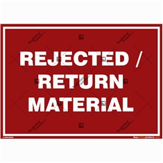 Rejected/Return Material Board