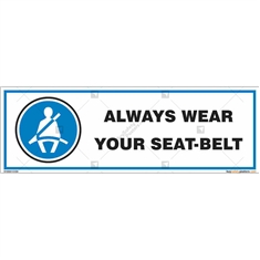 Always Wear Your Seat Belt Signs in Rectangle