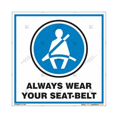 Always Wear Your Seat Belt Signs in Square