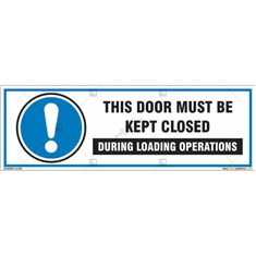 This Door Must Be Kept Closed Sign