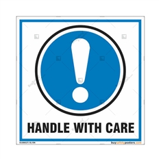 Handle With Care Sign in Square