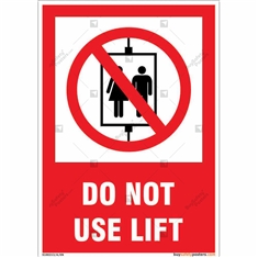 Do Not Use Lift Sign in Portrait
