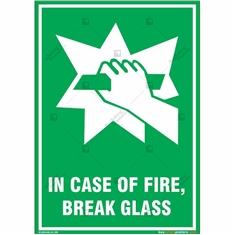 In Case of Fire, Break Glass Emergency Sign in Portrait