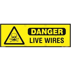Live Wires Electrical Safety Signs