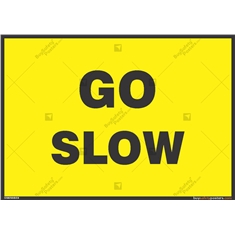 Go Slow Sign