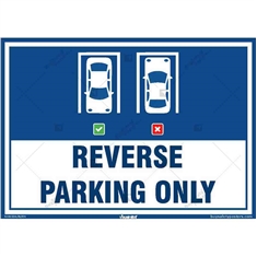 Reverse Park Awareness Display- Parking Sign in Landscape