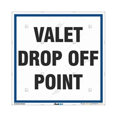 Valet Drop Off Point Sign- Square