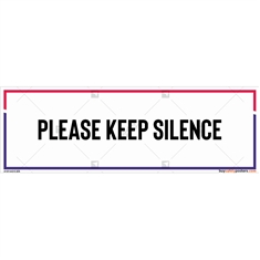 keep silence sign board