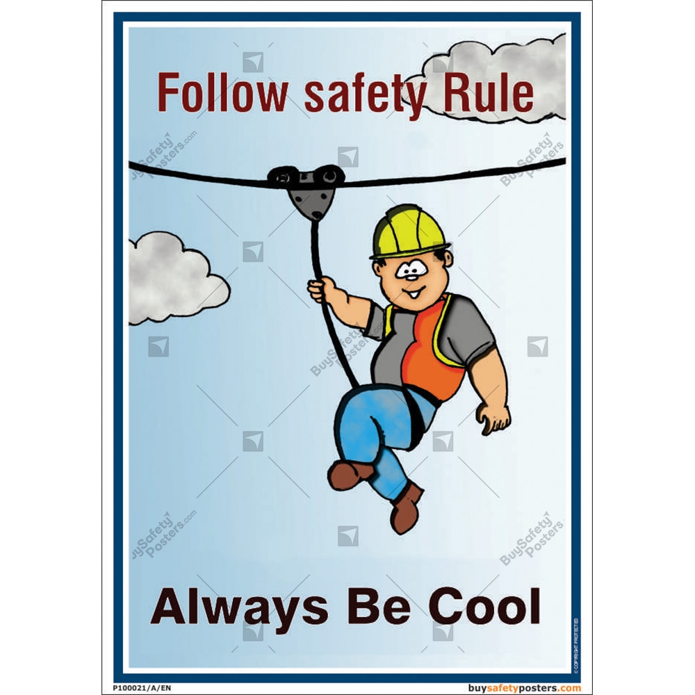 Follow Safety Rule poster